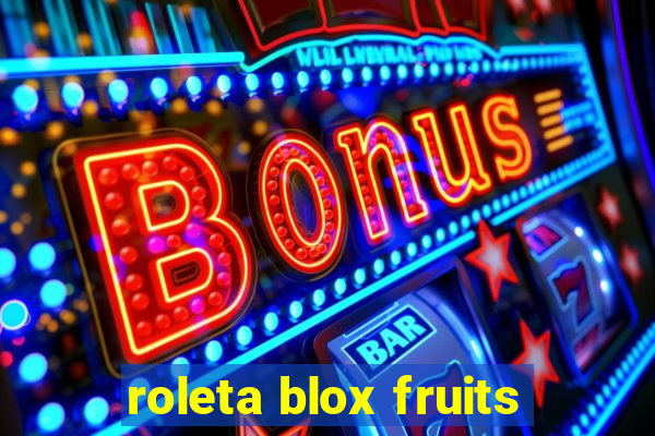 roleta blox fruits